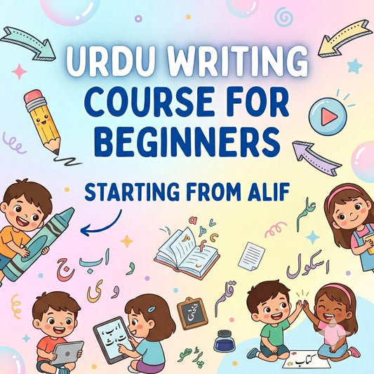 Urdu Writing Course for Kids – Step-by-Step Video Program